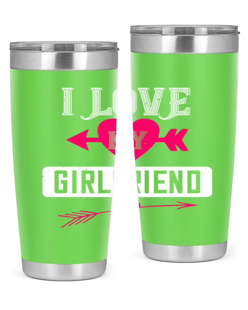 i love my girlfriend 54#- valentines day- Tumbler