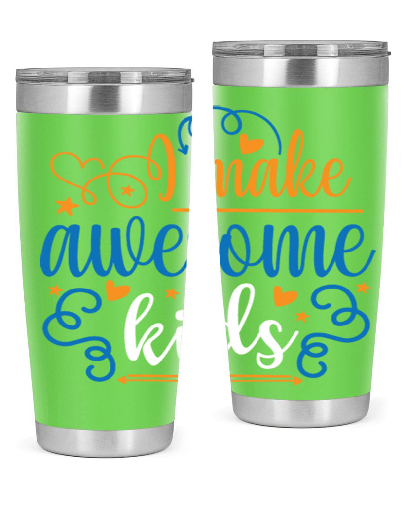i make awesome kids 88#- fathers day- Tumbler