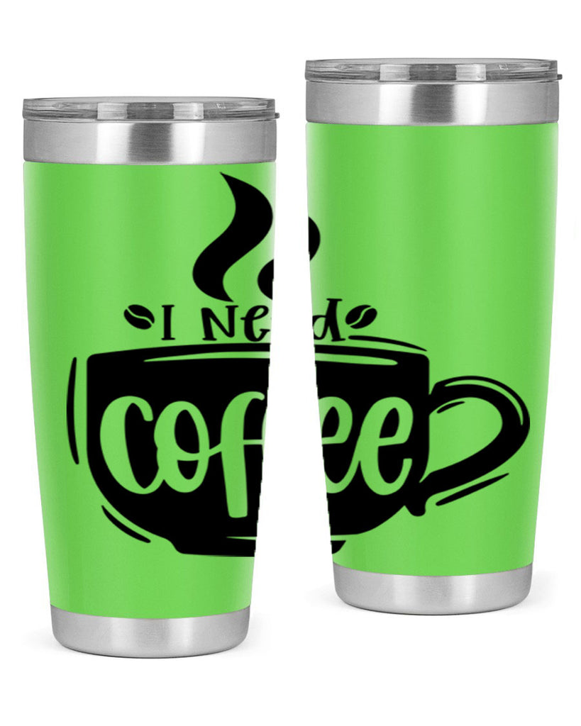 i need coffee 100#- coffee- Tumbler
