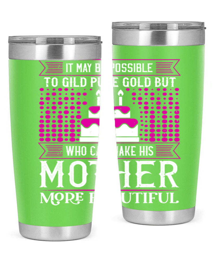 it may be possible to 71#- mothers day- Tumbler