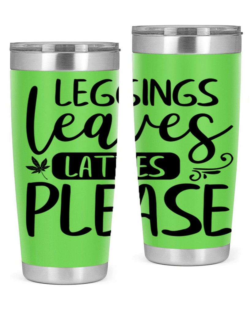 leggings leaves lattes please 396#- fall- Tumbler
