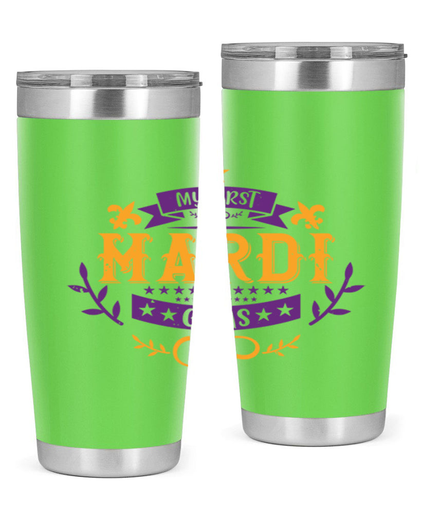 my first mardi gras 44#- mardi gras- Tumbler