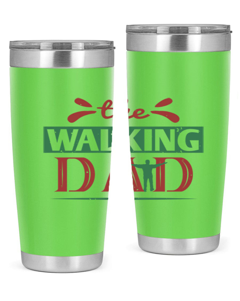 the walking dad 147#- fathers day- Tumbler