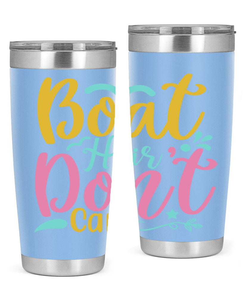 BOAT HAIR DONT CARE Style 68#- summer- Tumbler