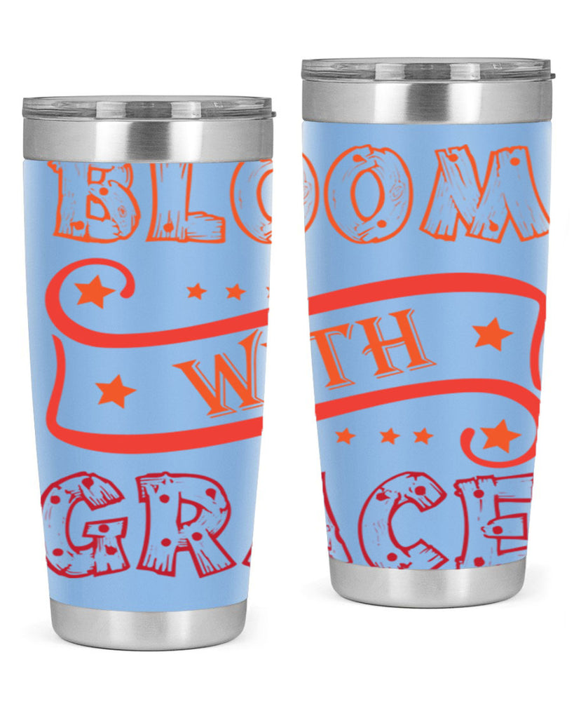 Bloom with grace  89#- spring- Tumbler