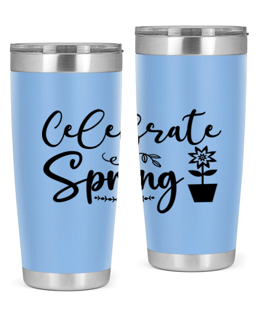 Celebrate Spring 101#- spring- Tumbler