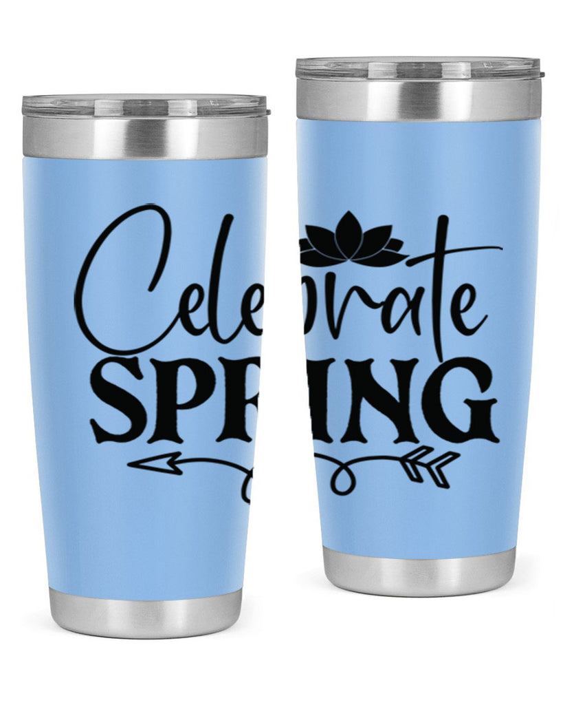 Celebrate spring 2#- spring- Tumbler