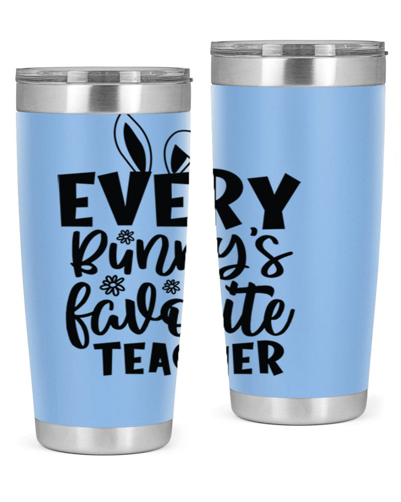 Every bunnys favorite teacher  135#- spring- Tumbler