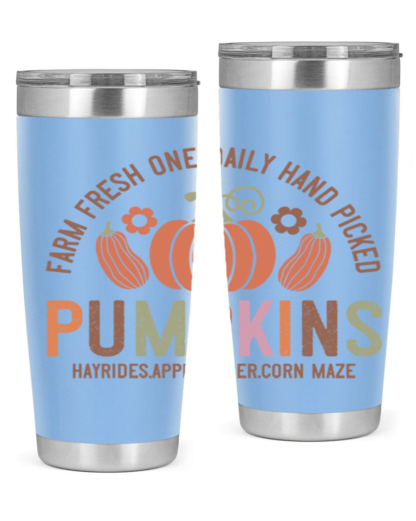 Farm Fresh One Daily Hand Picked Pumpkins Hayrides Apple Cider Corn Maze 172#- fall- Tumbler