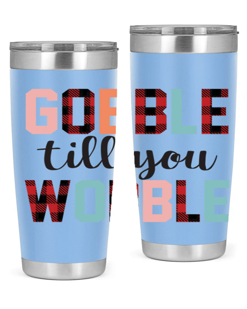 Gobble Till You Wobble 203#- fall- Tumbler