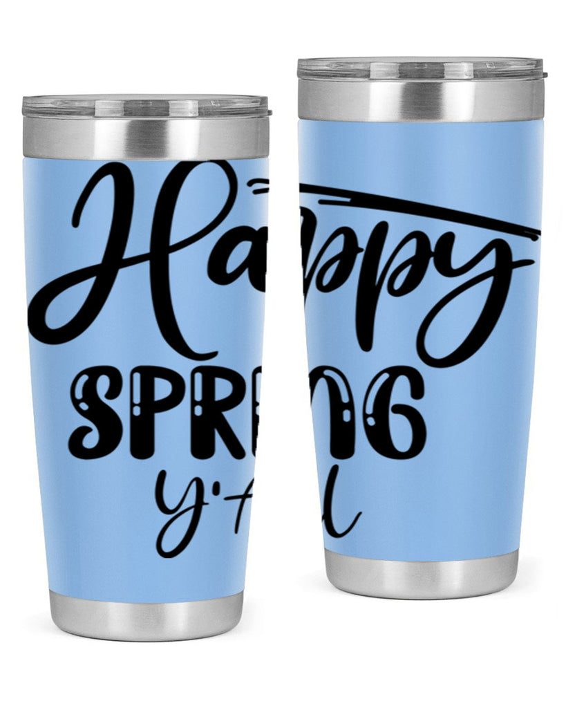 HAPPY SPRING YALL  179#- spring- Tumbler
