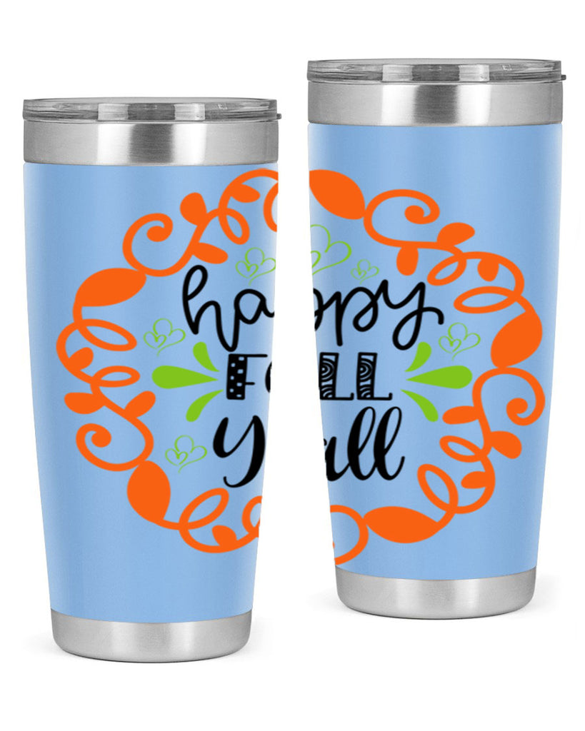 Happy Fall Y all 227#- fall- Tumbler