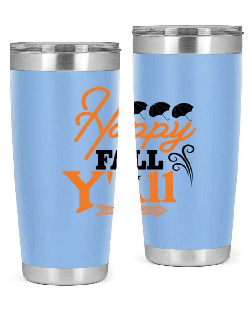 Happy Fall Yall 234#- fall- Tumbler