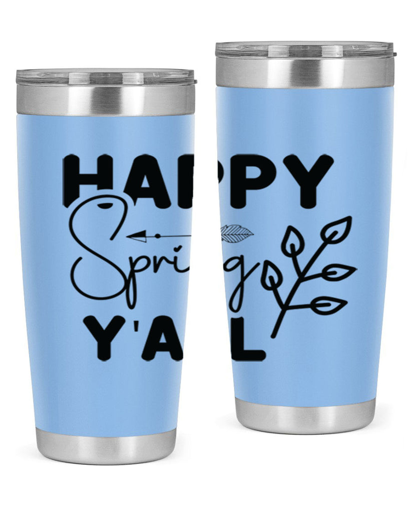 Happy Spring Yall 170#- spring- Tumbler