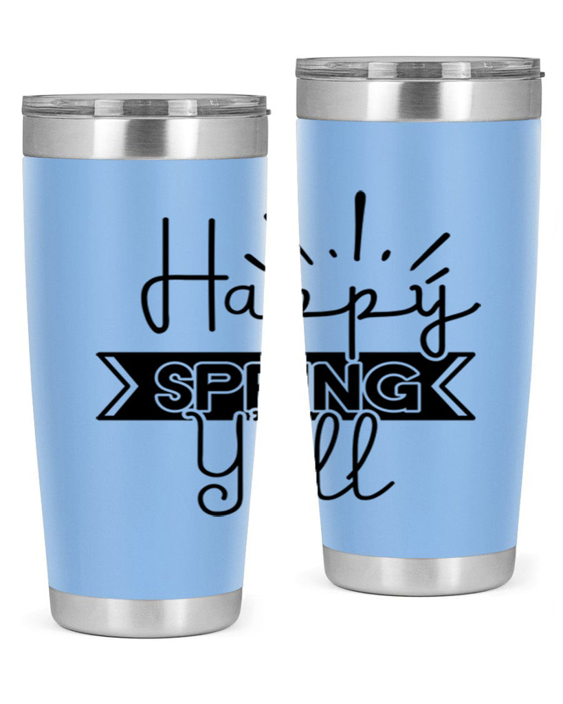 Happy Spring Yall173#- spring- Tumbler