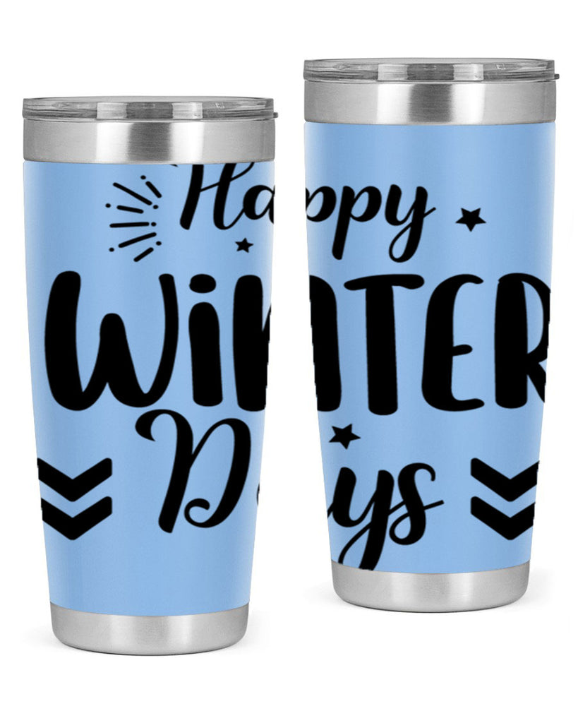 Happy Winter Days131#- winter- Tumbler