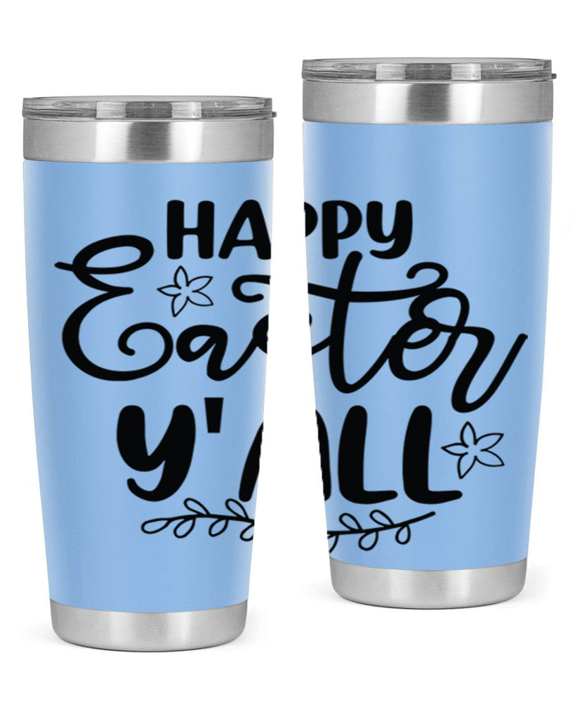 Happy easter yall  177#- spring- Tumbler