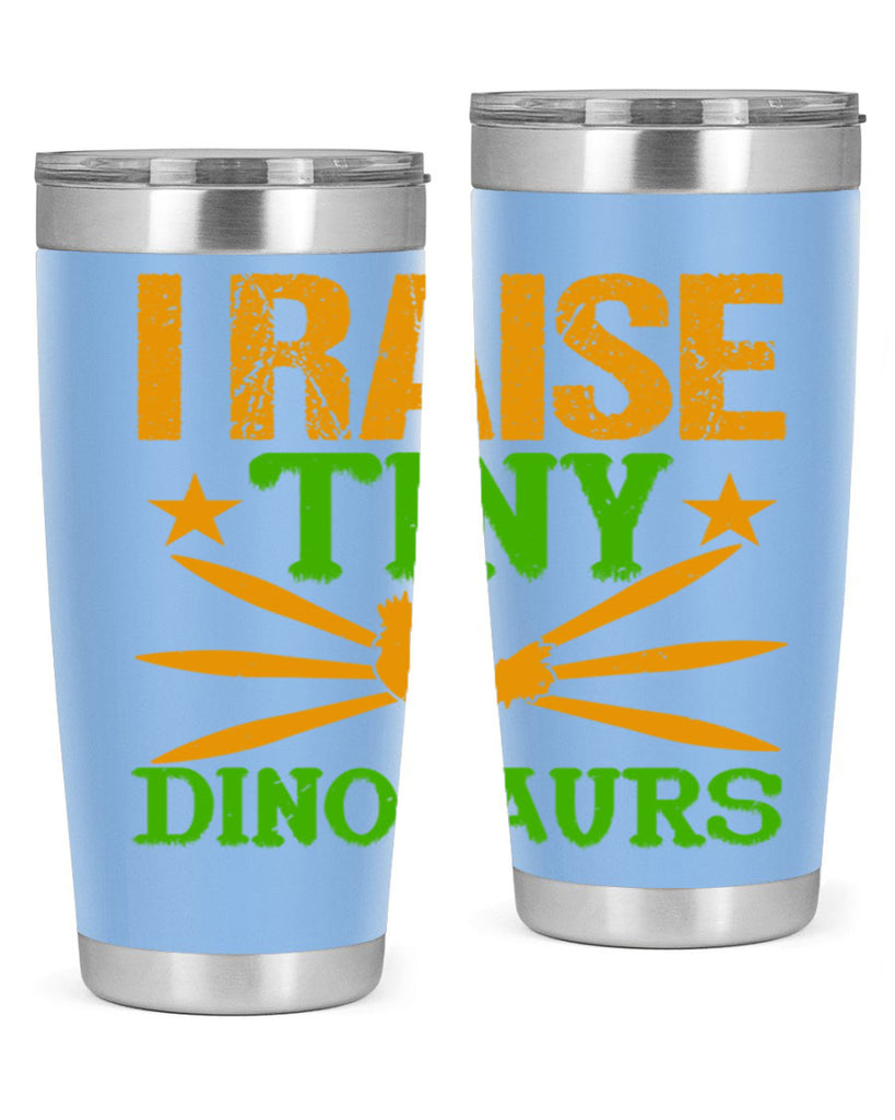 I raise tiny dinosaurs 52#- farming and gardening- Tumbler