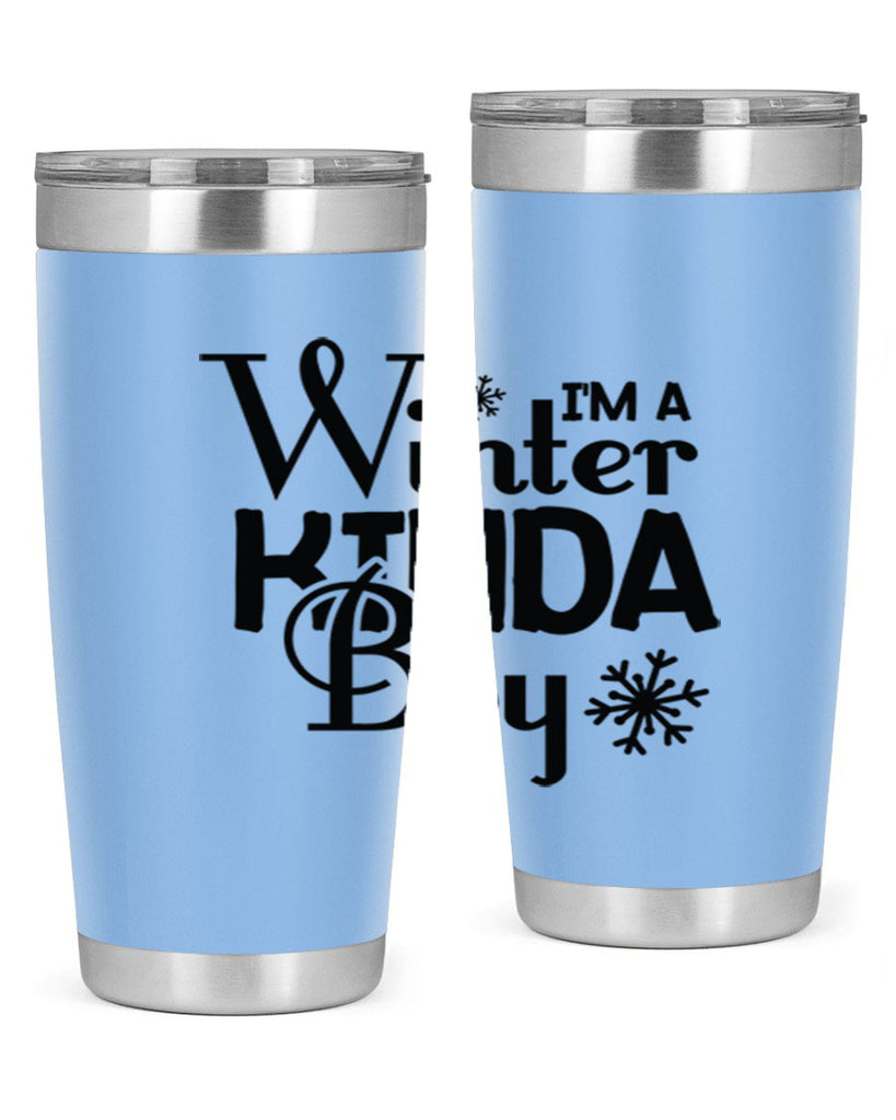 Im a Winter Kinda Boy 237#- winter- Tumbler