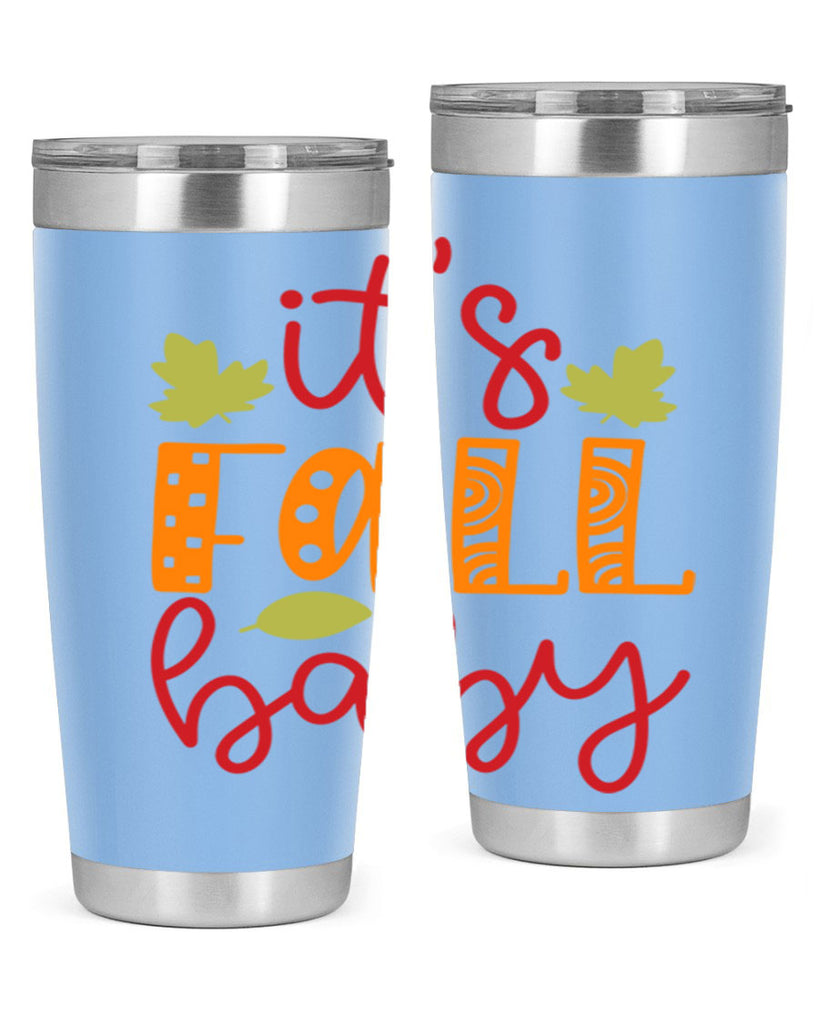It s Fall Baby 360#- fall- Tumbler