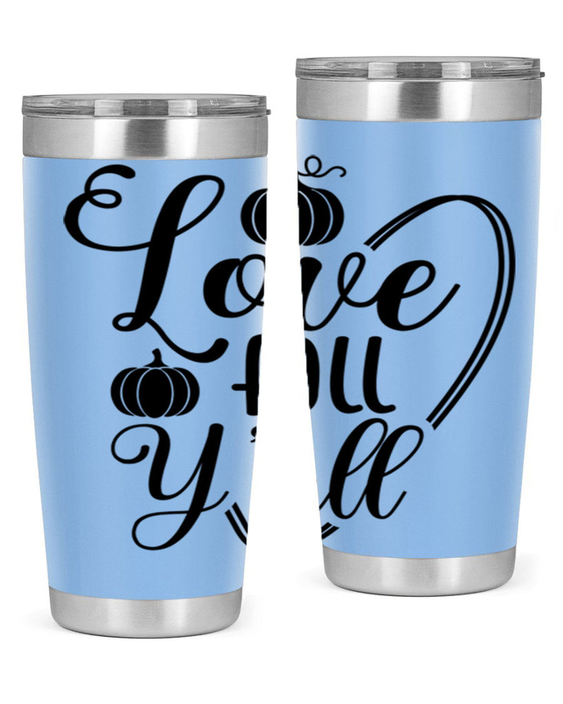 Love Fall Yall 412#- fall- Tumbler