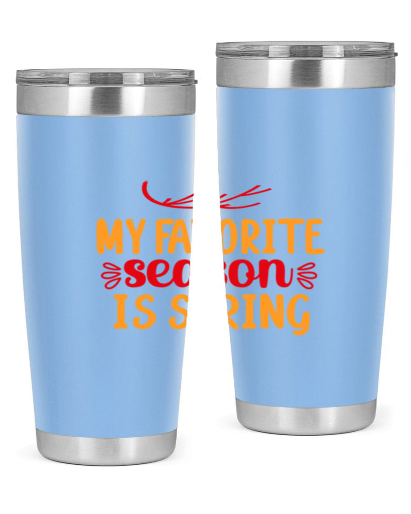 My favorite season is spring 342#- spring- Tumbler