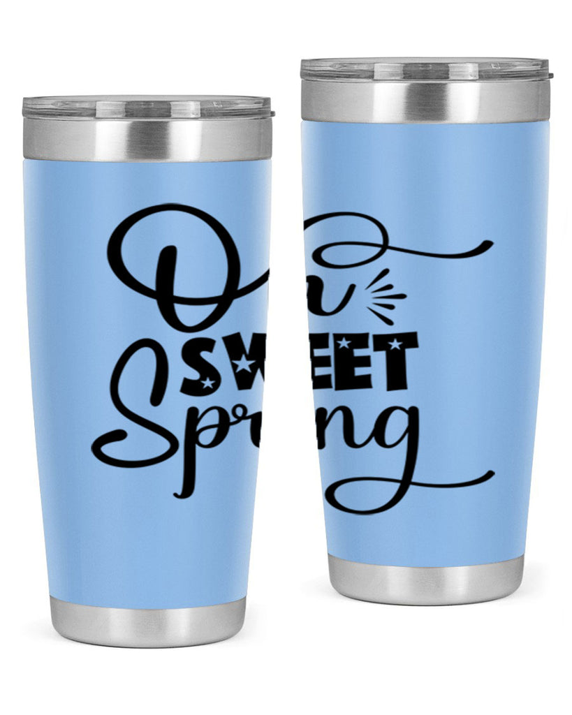 Oh Sweet Spring 369#- spring- Tumbler