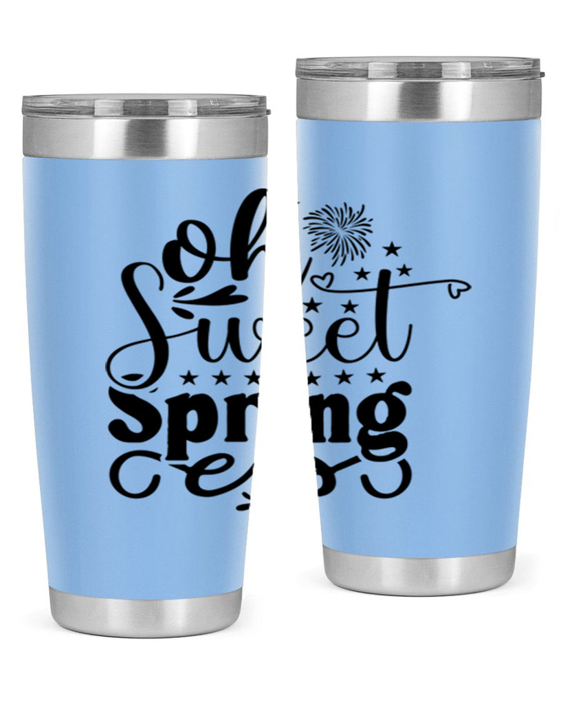 Oh Sweet Spring 371#- spring- Tumbler