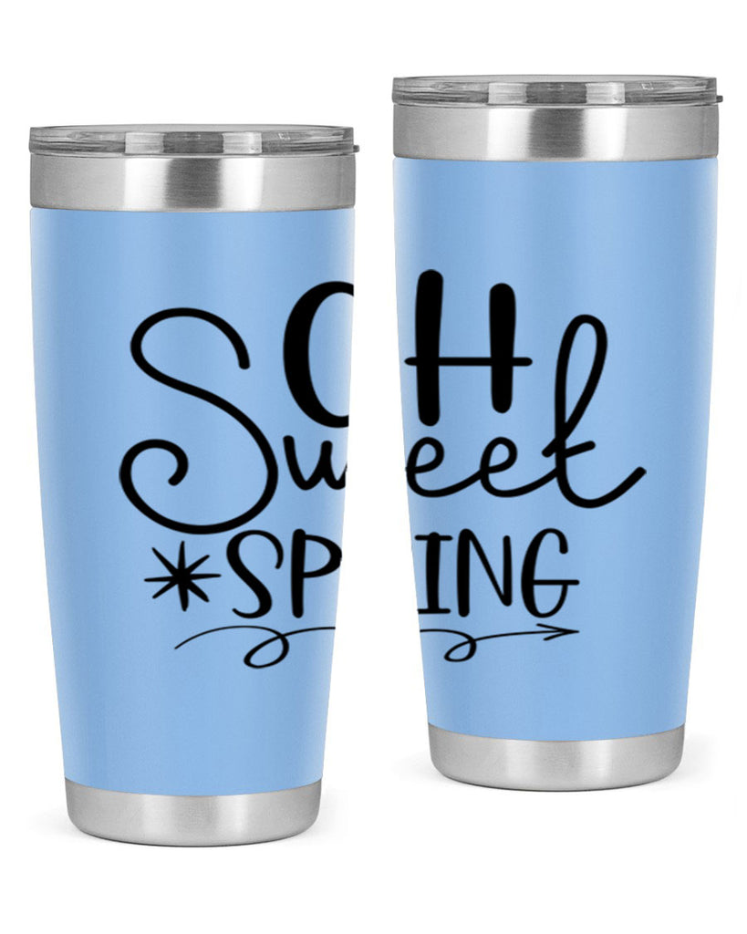 Oh Sweet Spring 372#- spring- Tumbler