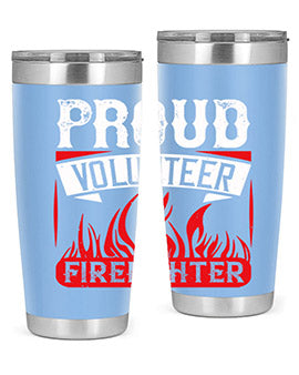 Proud Volunteer Firefighter Style 35#- volunteer- Tumbler