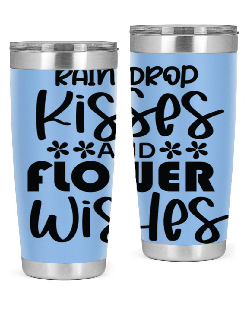 Rain drop kisses and flower 398#- spring- Tumbler