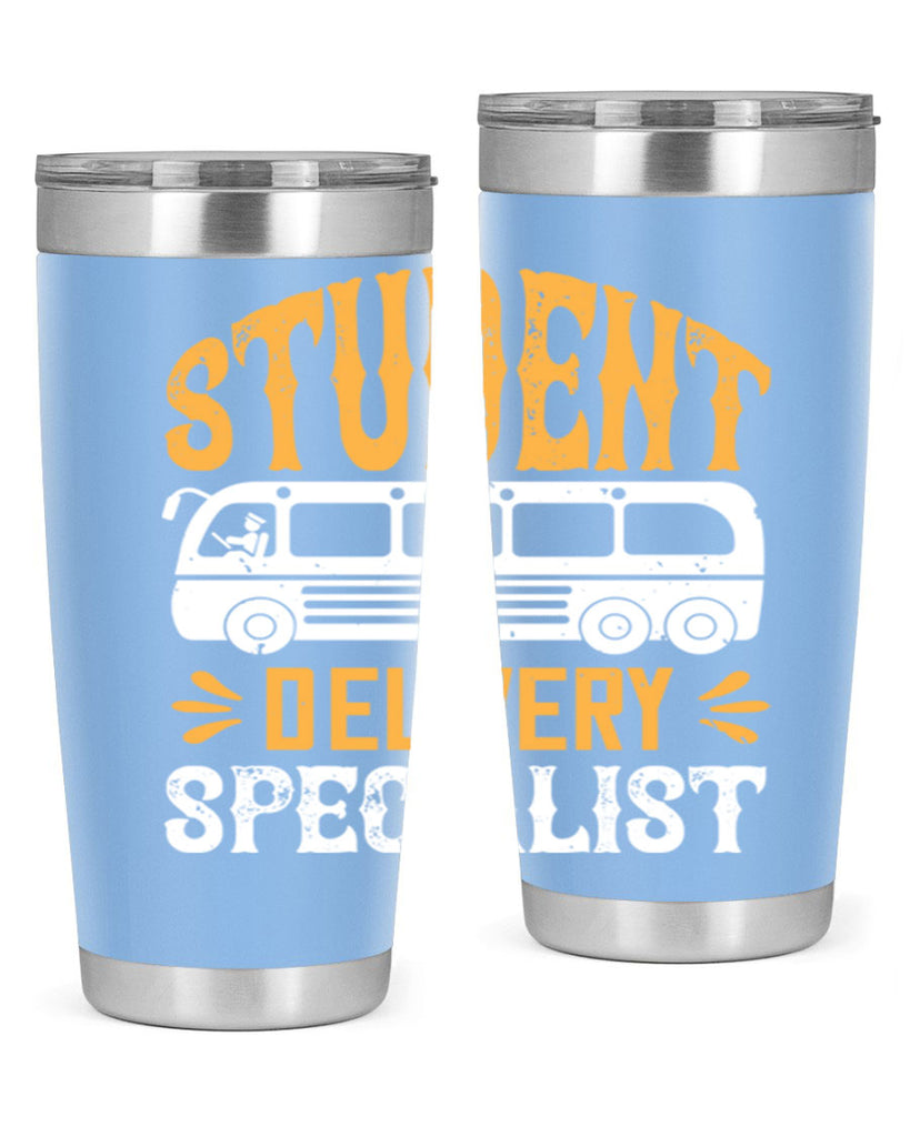 STUDENT DELIVERY SPECIALIST Style 16#- bus driver- tumbler