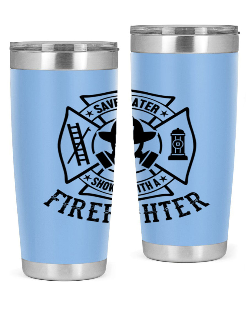 Save water Style 34#- fire fighter- tumbler