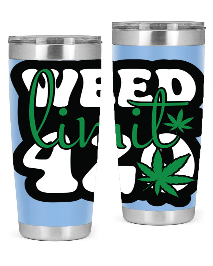 Weed limit 420 296#- marijuana- Tumbler