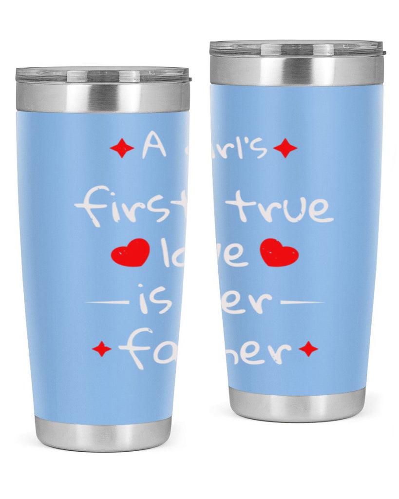 a girl’s first true 116#- fathers day- Tumbler