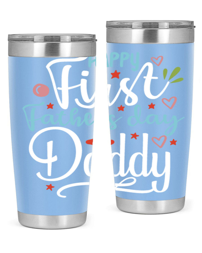 happy first fathers day daddy 89#- fathers day- Tumbler