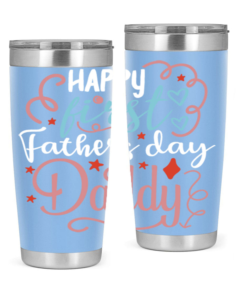 happy first fathers day daddy 90#- fathers day- Tumbler