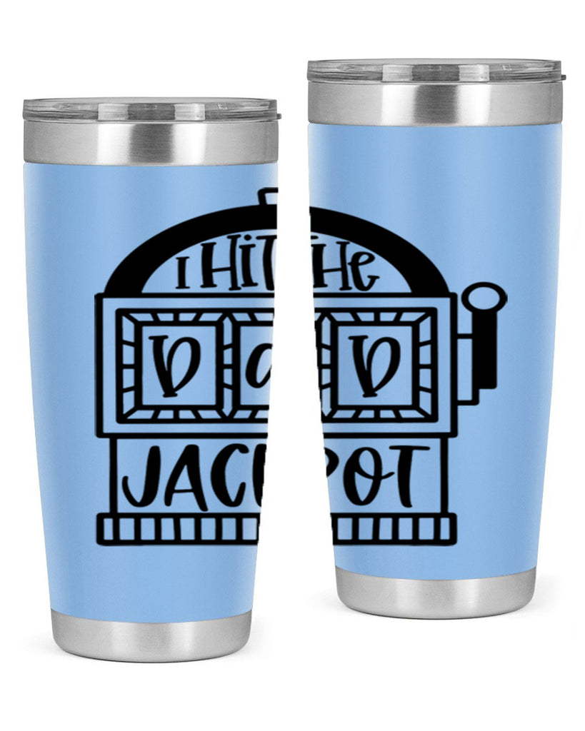 i hit the dad jackpot 43#- fathers day- Tumbler