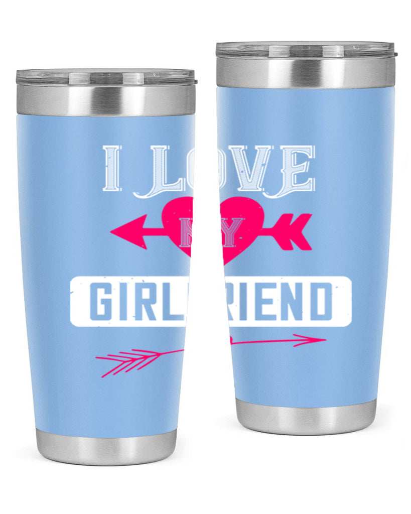 i love my girlfriend 54#- valentines day- Tumbler