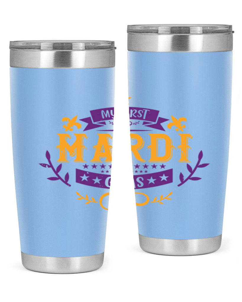 my first mardi gras 44#- mardi gras- Tumbler