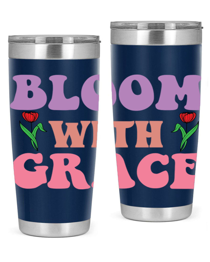 Bloom with Grace  90#- spring- Tumbler