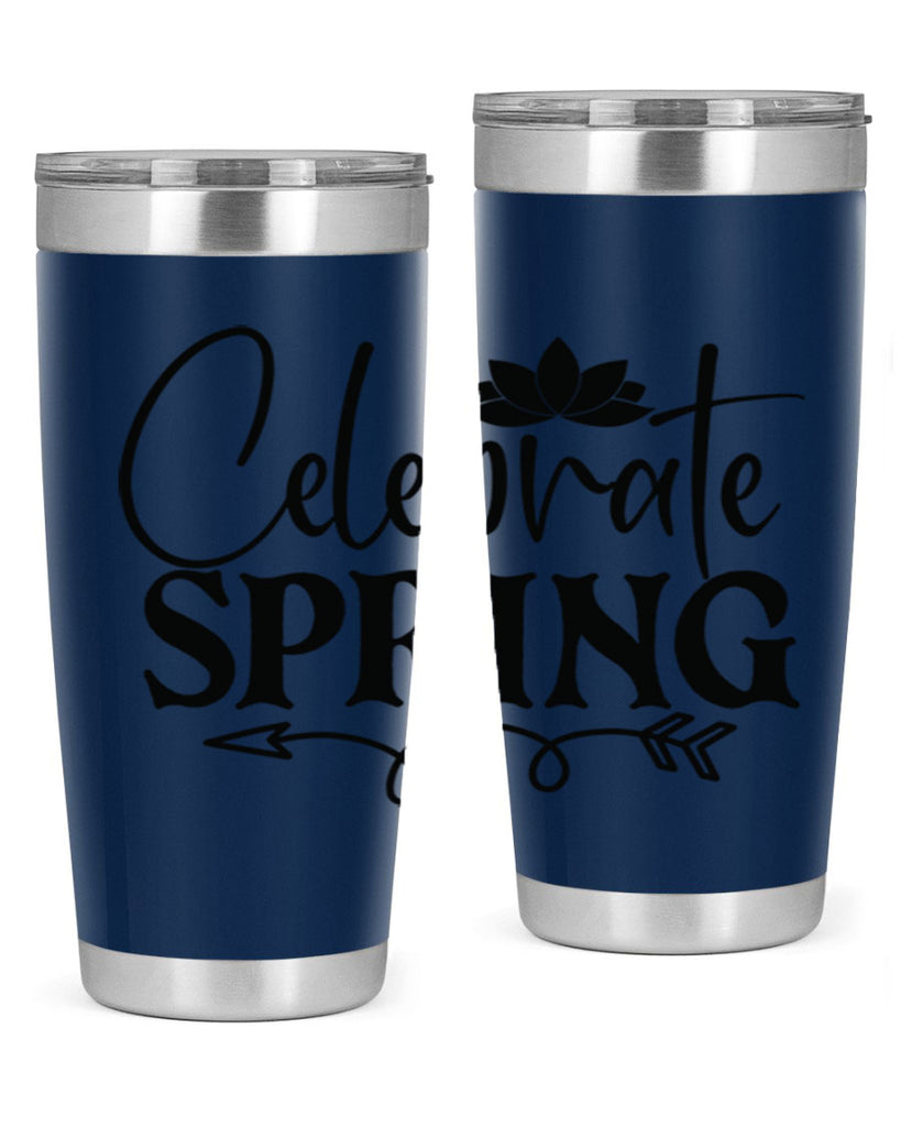 Celebrate spring 2#- spring- Tumbler