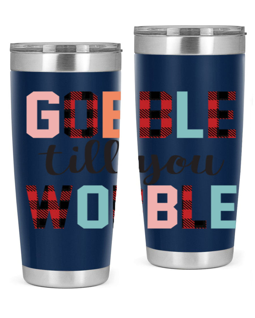 Gobble Till You Wobble 203#- fall- Tumbler