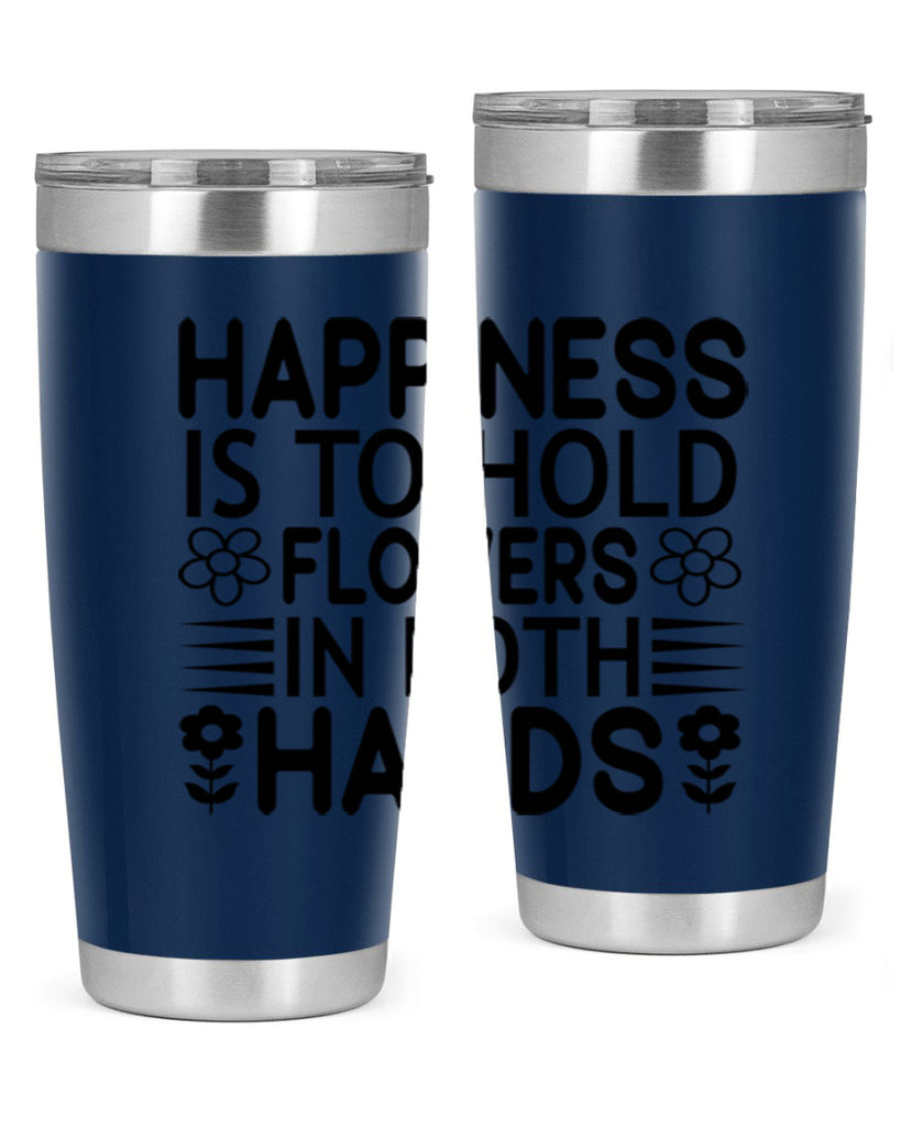 Happiness is to hold flowers 154#- spring- Tumbler