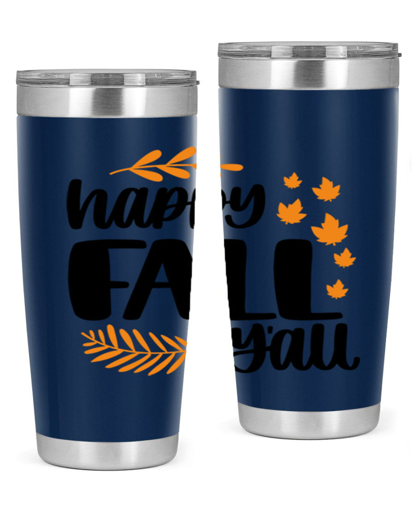 Happy Fall Yall 490#- fall- Tumbler