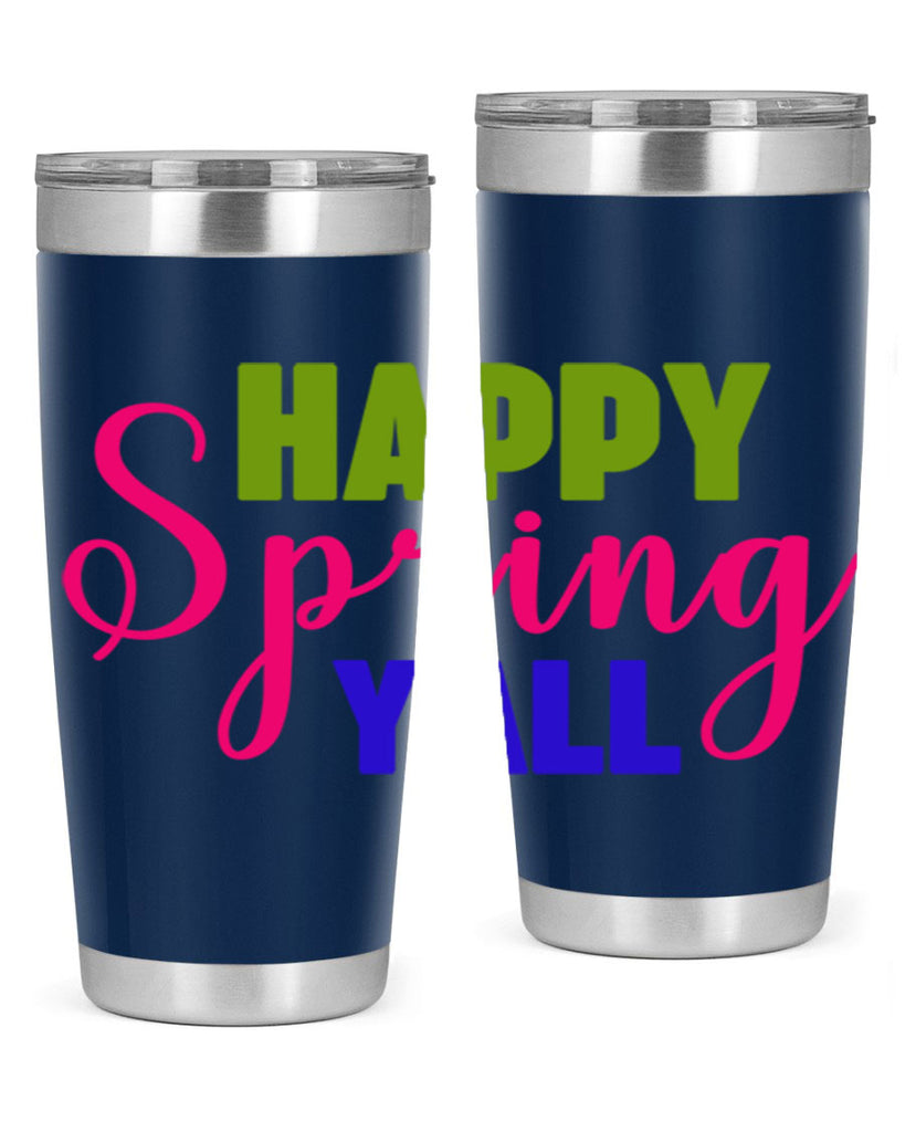 Happy Spring Y'all 168#- spring- Tumbler