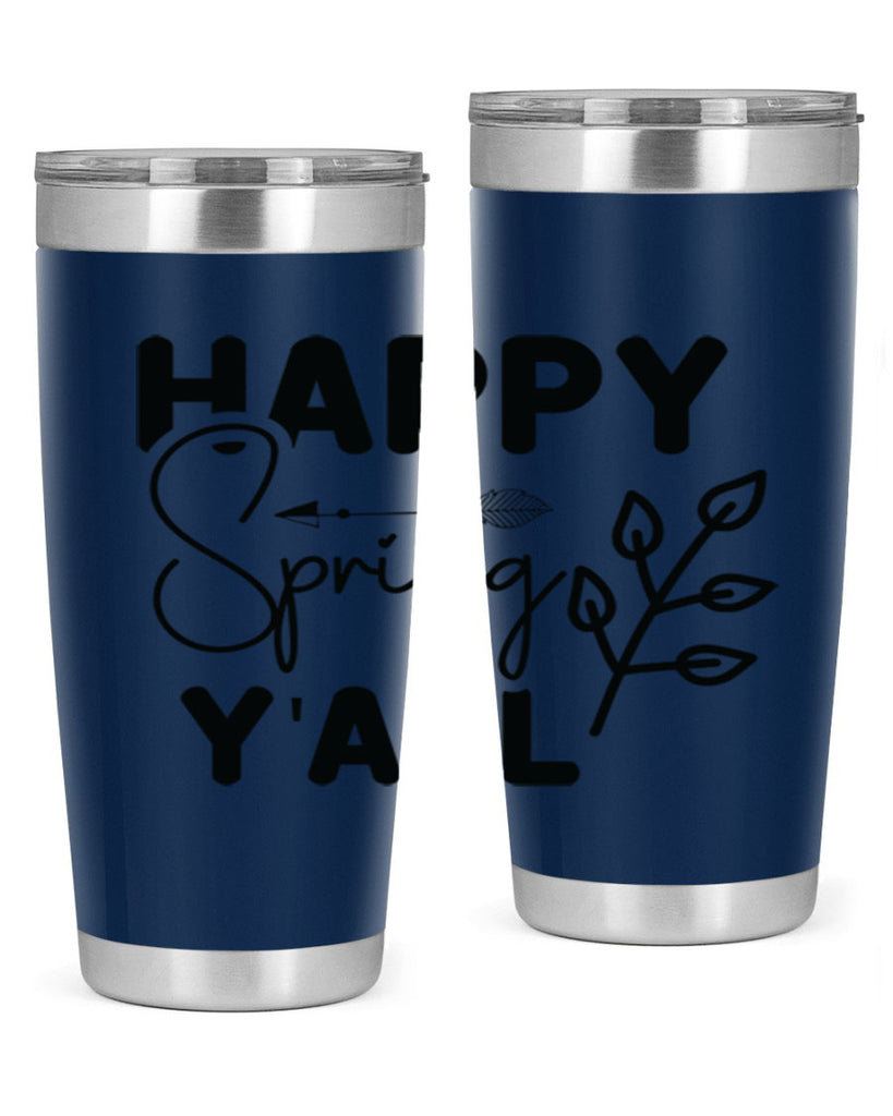 Happy Spring Yall 170#- spring- Tumbler