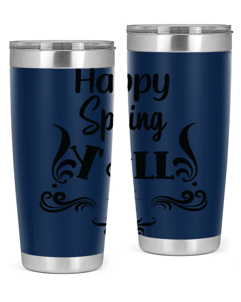 Happy Spring Yall 171#- spring- Tumbler