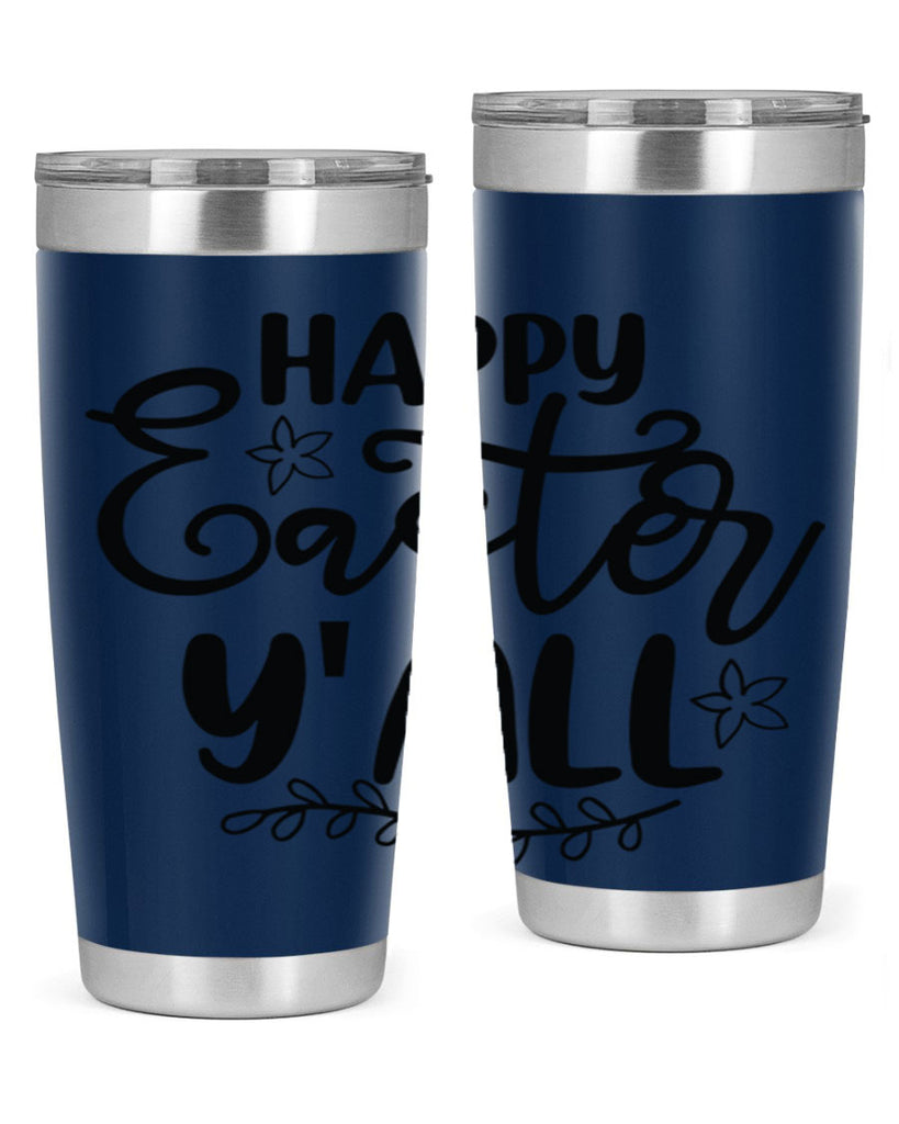 Happy easter yall  177#- spring- Tumbler