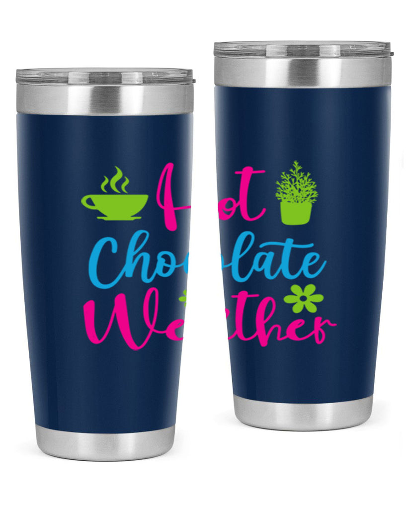 Hot Chocolate Weather 201#- winter- Tumbler